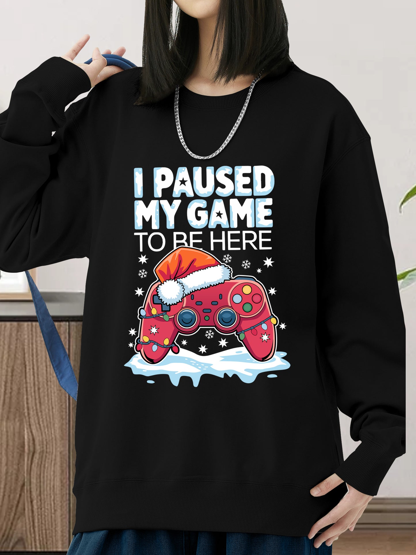 I Paused My Game to Be Here Shirt - Relaxed Fit, Full Size