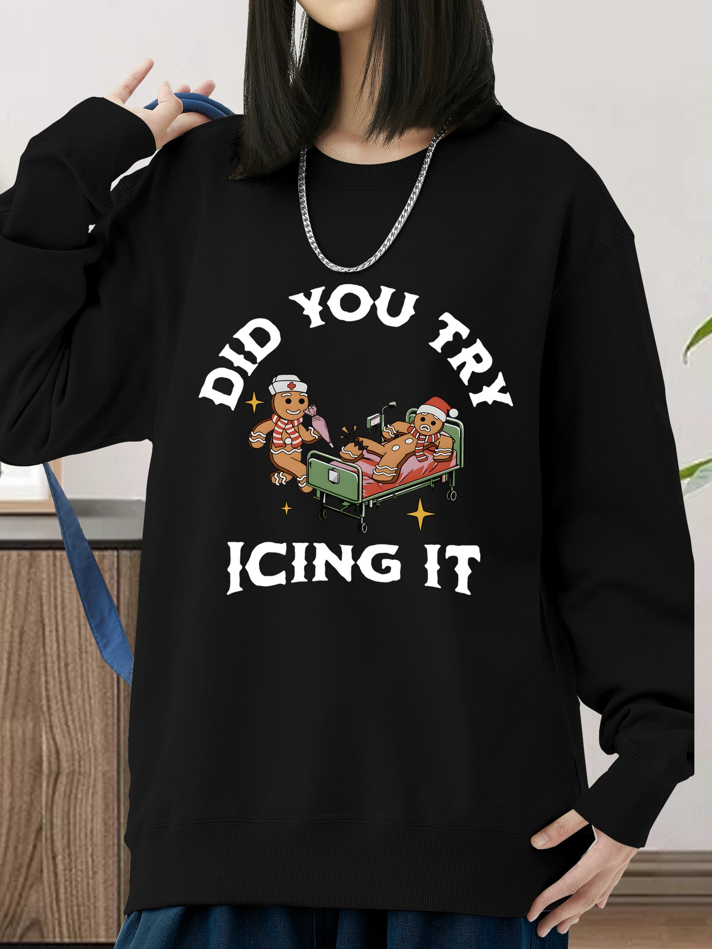 Did You Try Icing It  Shirt - Relaxed Fit, Full Size