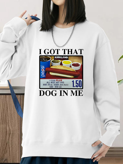 I Got That Dog In Me-1.50 Hotdog Shirt - Relaxed Fit, Full Size