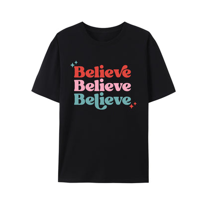 Believe Shirt - Relaxed Fit, Full Size