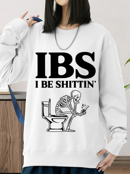 IBS I Be Shi--in Shirt - Relaxed Fit, Full Size