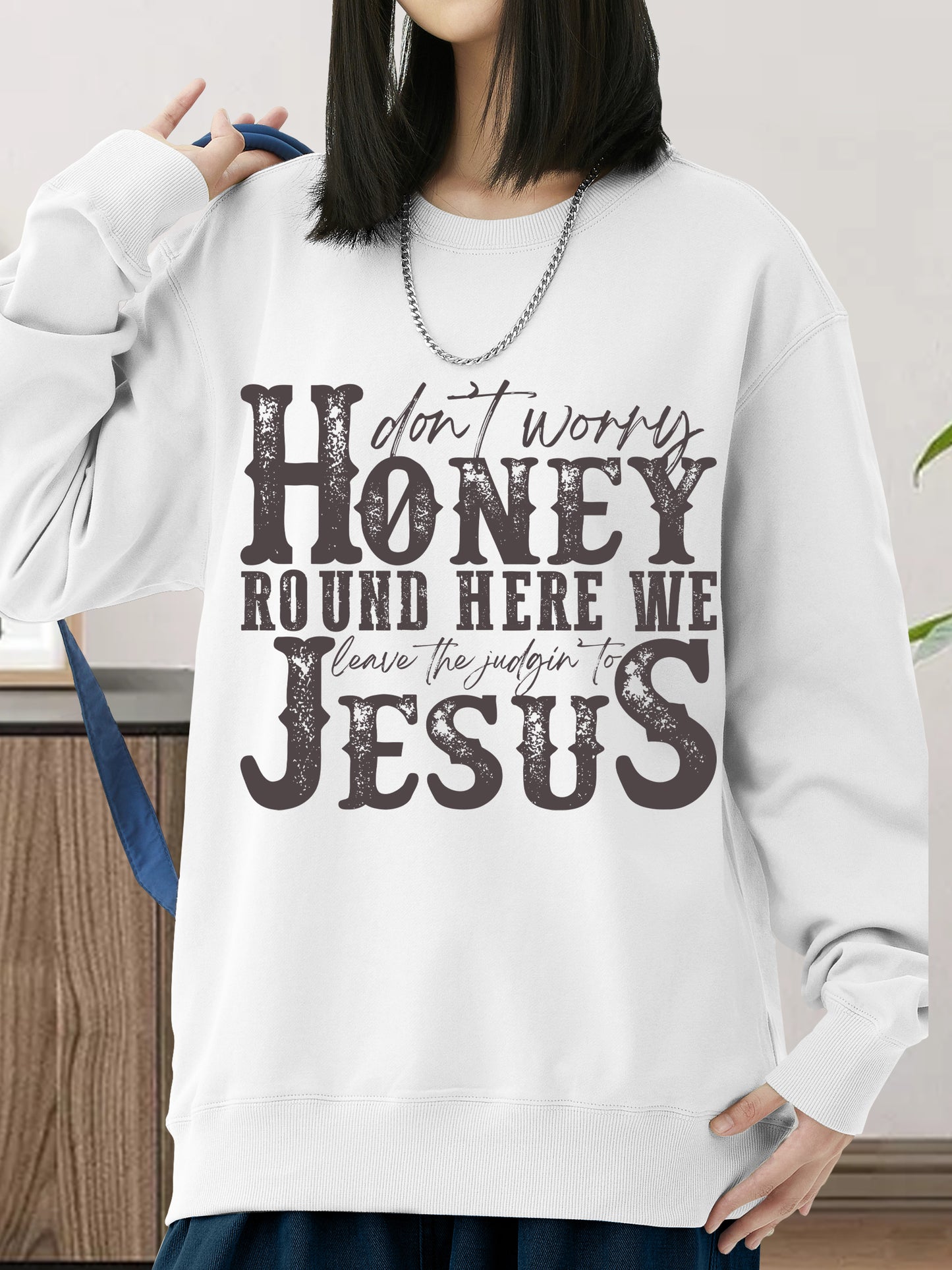 Dont Worry Honey Shirt - Relaxed Fit, Full Size