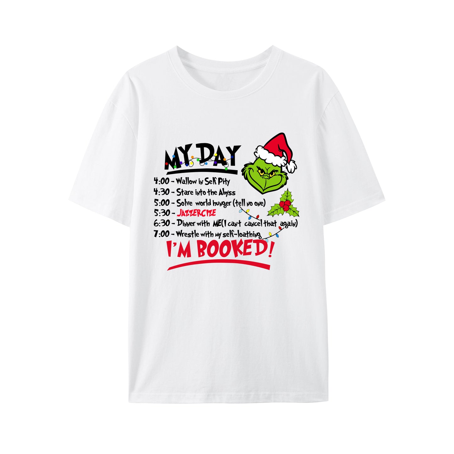 My Day I'm Booked Shirt - Relaxed Fit, Full Size