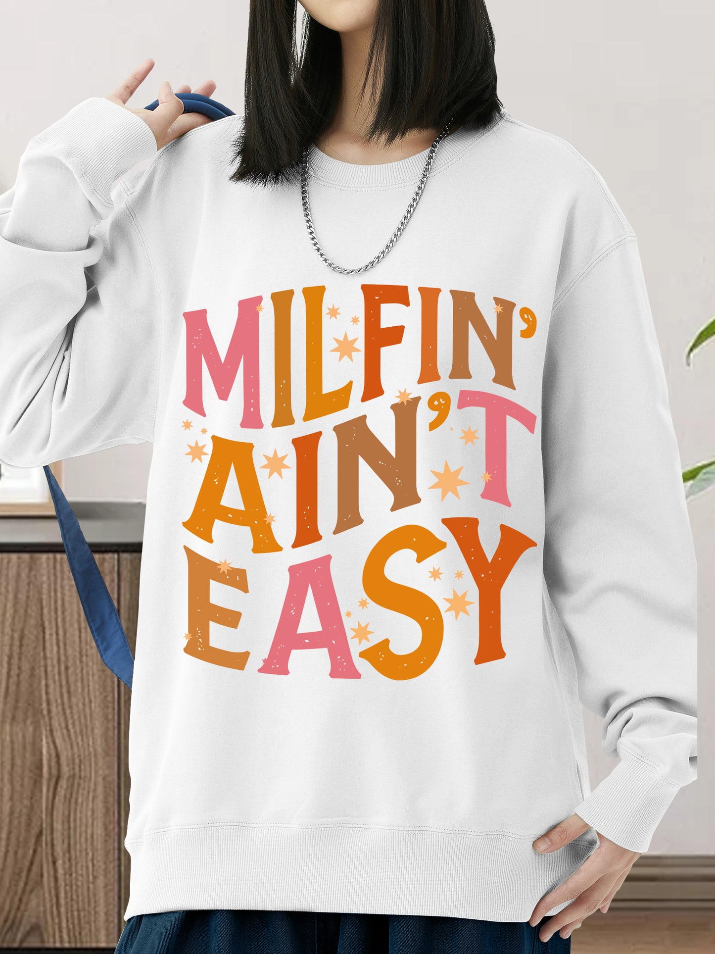 Milfi-' Ain't Easy Shirt - Relaxed Fit, Full Size