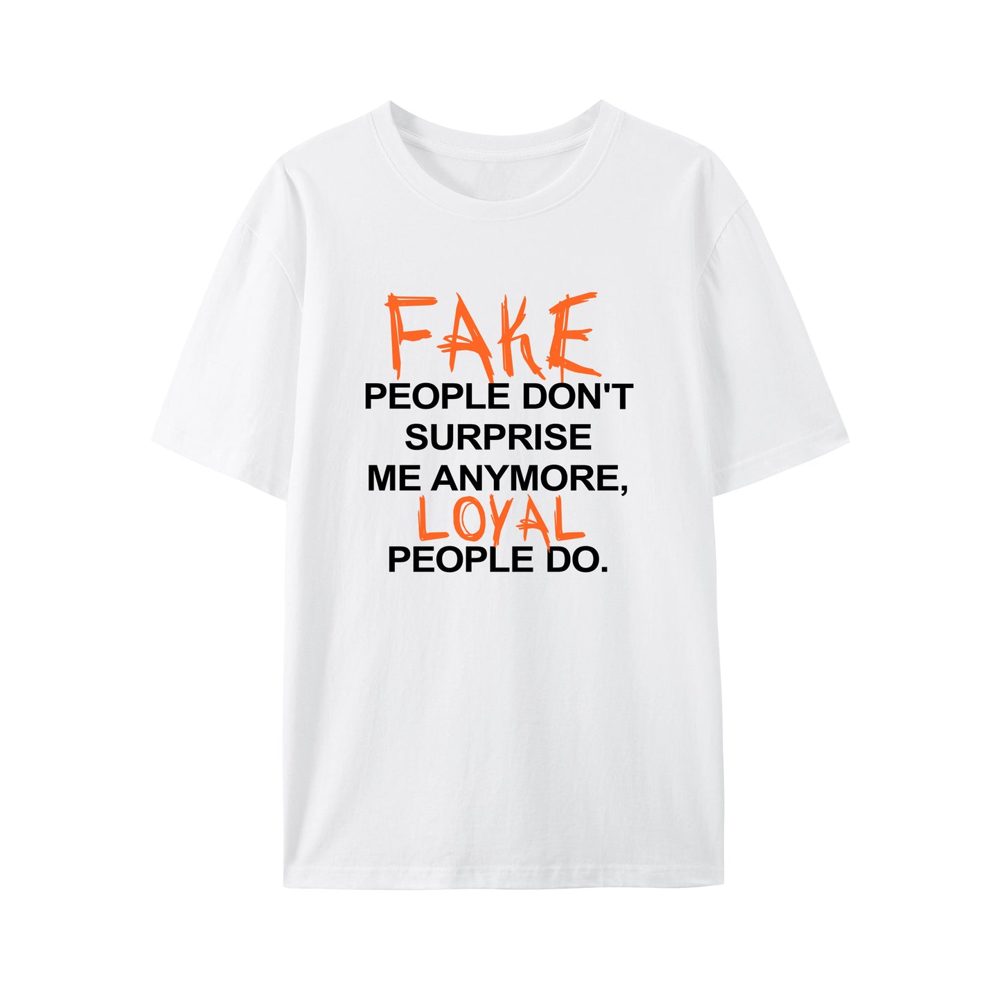 Loyal vs Fake People Shirt - Relaxed Fit, Full Size