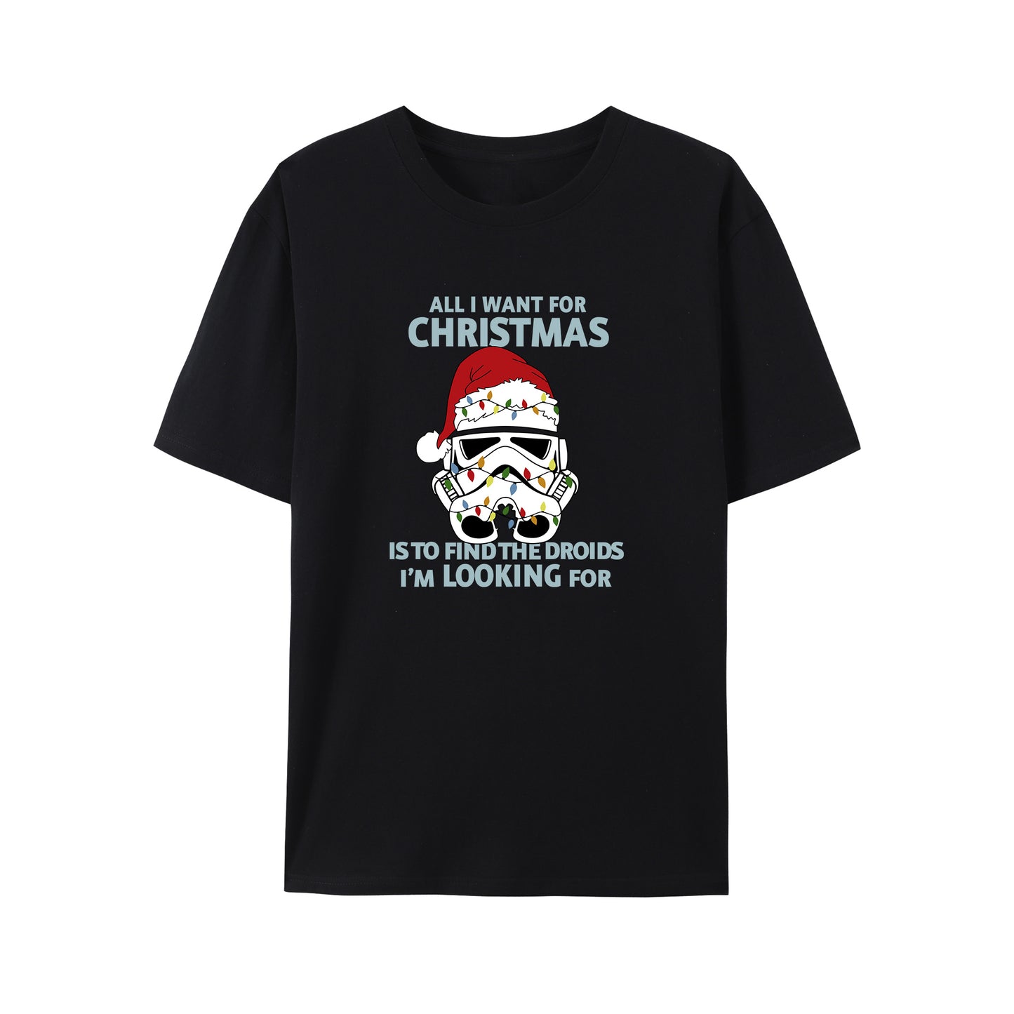 All I Want For Christmas Is To Find The Droids Shirt - Relaxed Fit, Full Size