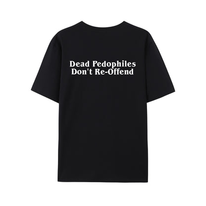 Don't Re-Offend Shirt - Relaxed Fit, Full Size