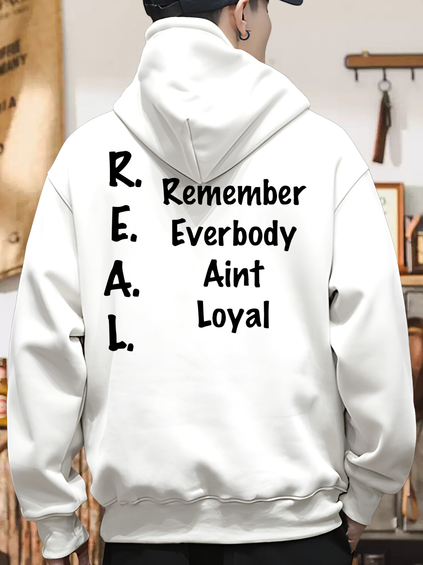 REMEMBER EVERYBODY AINT LOYAL Shirt - Relaxed Fit, Full Size