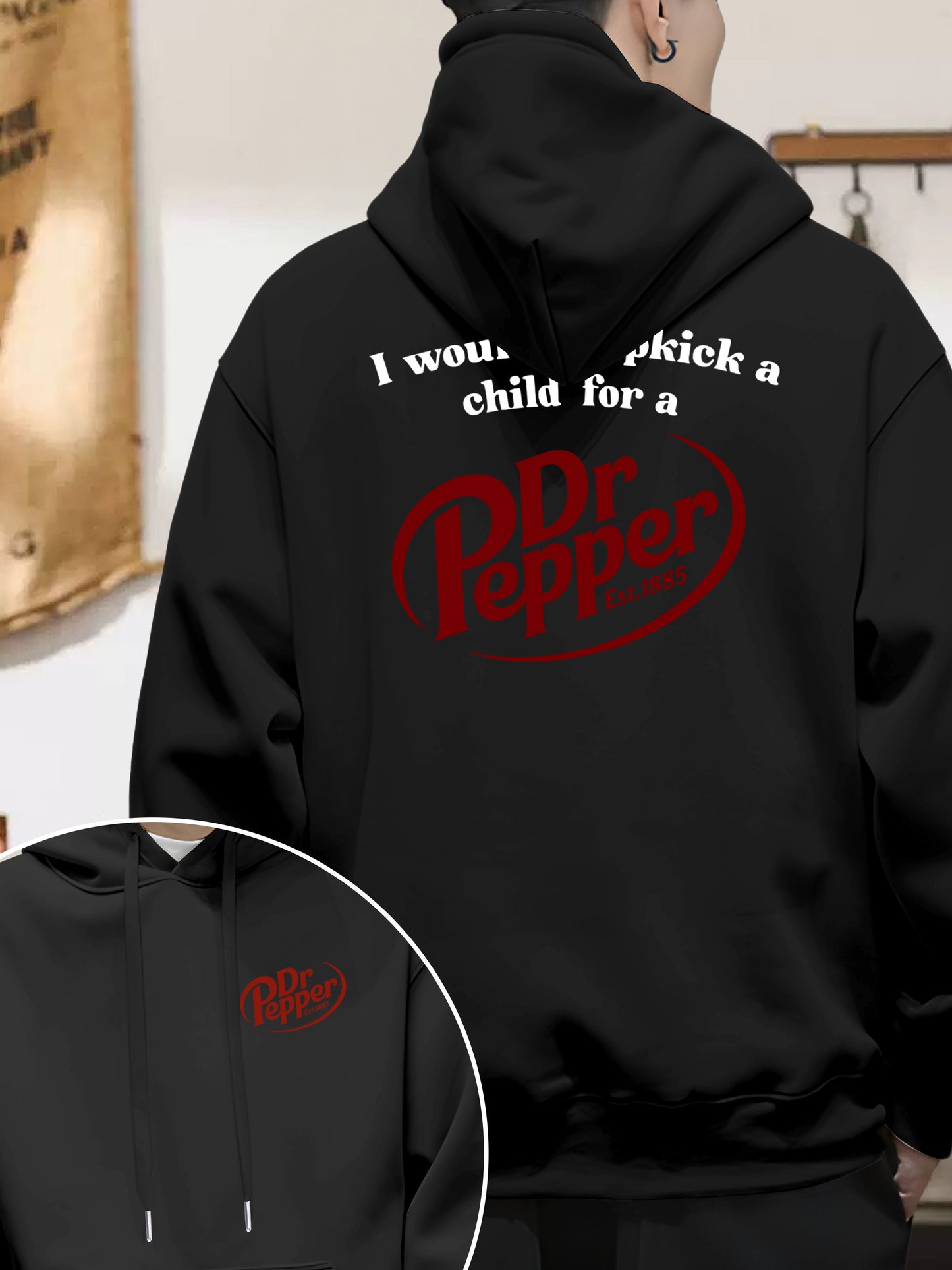 I Would Dropkick A Child For A Dr. Pepper Shirt - Relaxed Fit, Full Size