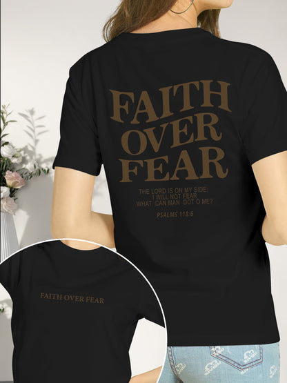 Faith Over Fear Shirt - Relaxed Fit, Full Size