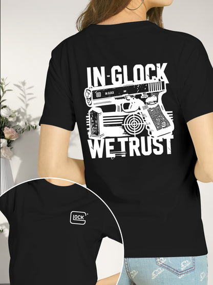 In Glock We Trust  Shirt - Relaxed Fit, Full Size