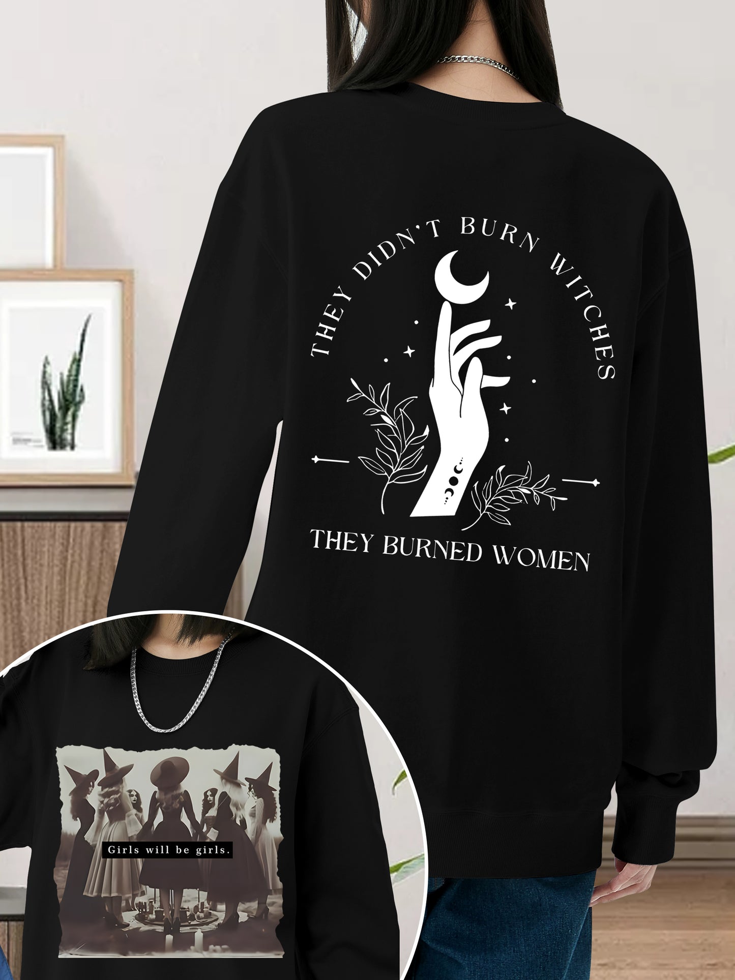 Feminist Witch They Didnt Burn Witches They Burned Shirt - Relaxed Fit, Full Size