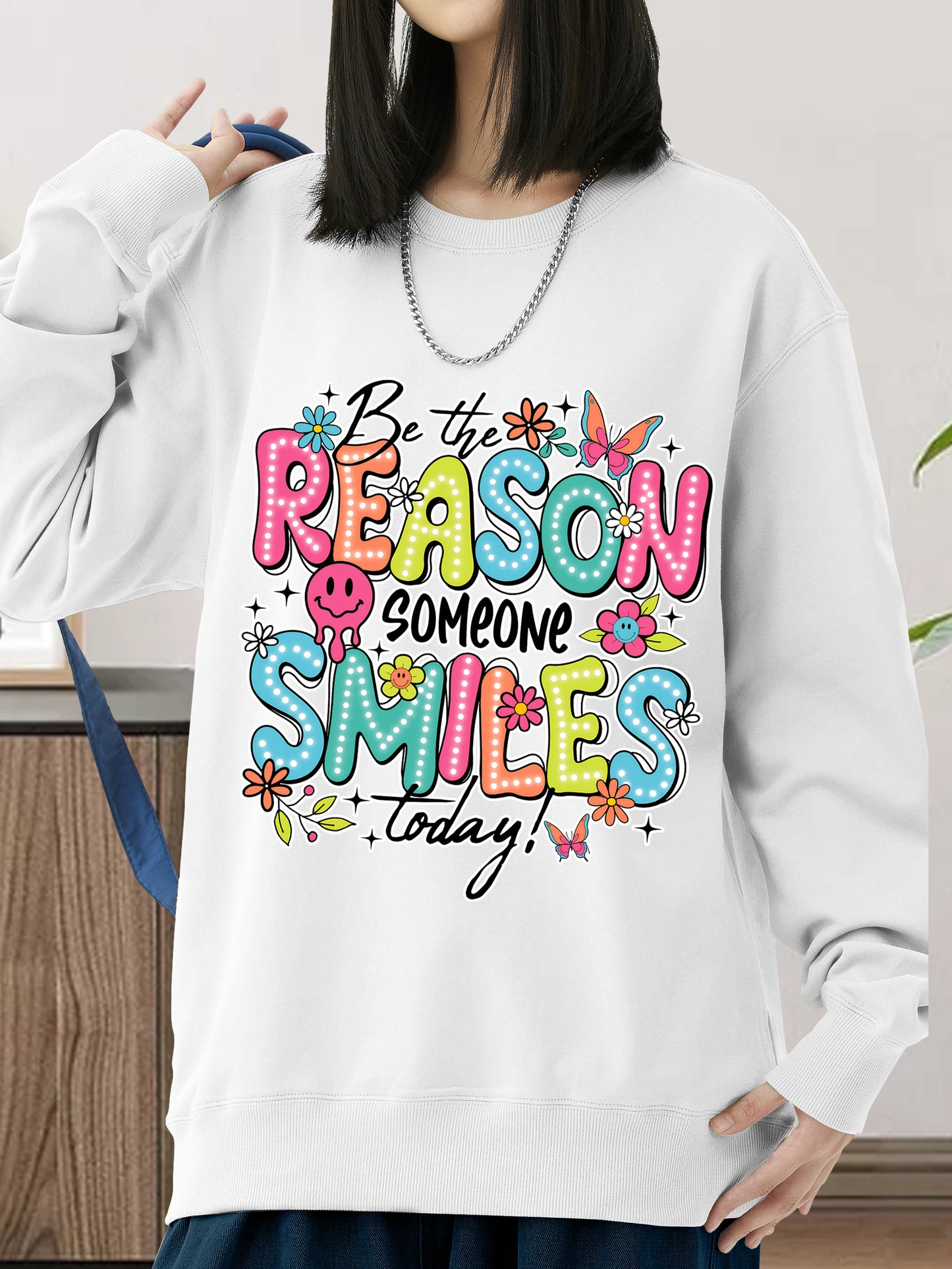 Be The Reason Someone Shirt - Relaxed Fit, Full Size