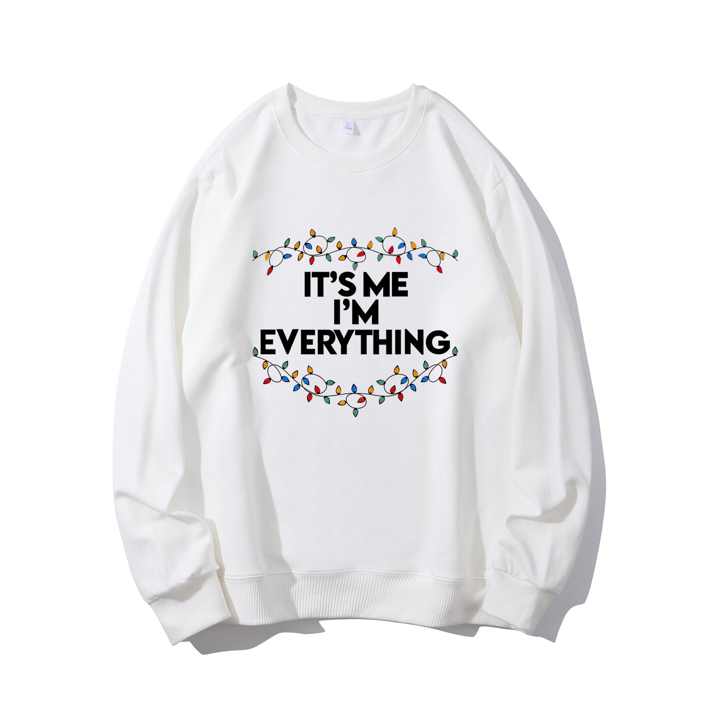 I Have Everything I Want For Christmas Shirt - Relaxed Fit, Full Size