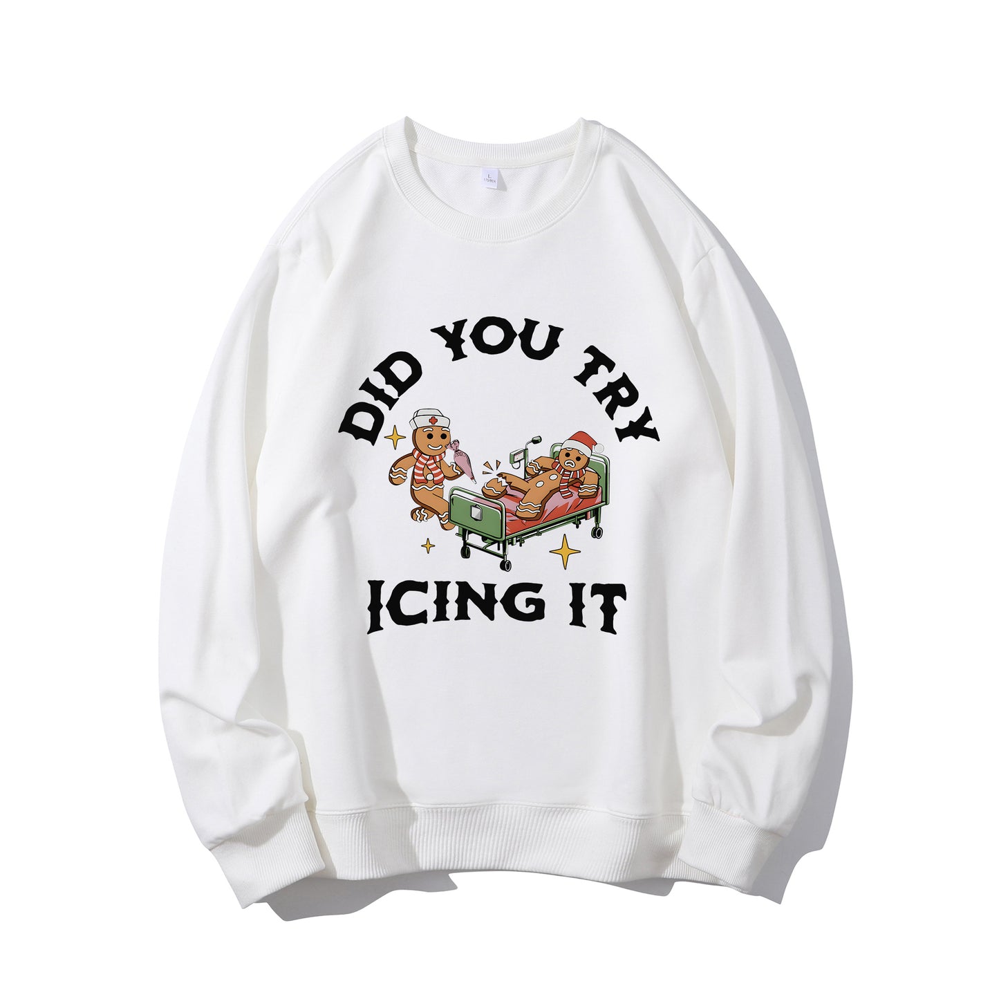 Did You Try Icing It  Shirt - Relaxed Fit, Full Size