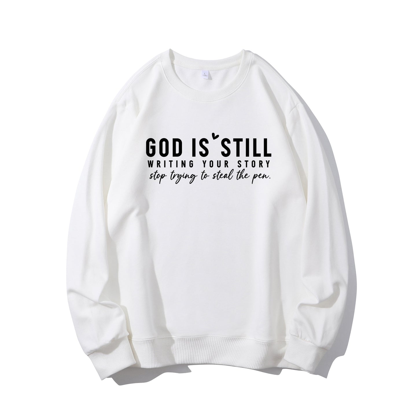 GOD IS STILL WRITING YOUR STORY Shirt - Relaxed Fit, Full Size