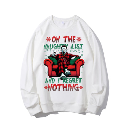 On The Naughty List And We Regret Nothing Shirt - Relaxed Fit, Full Size