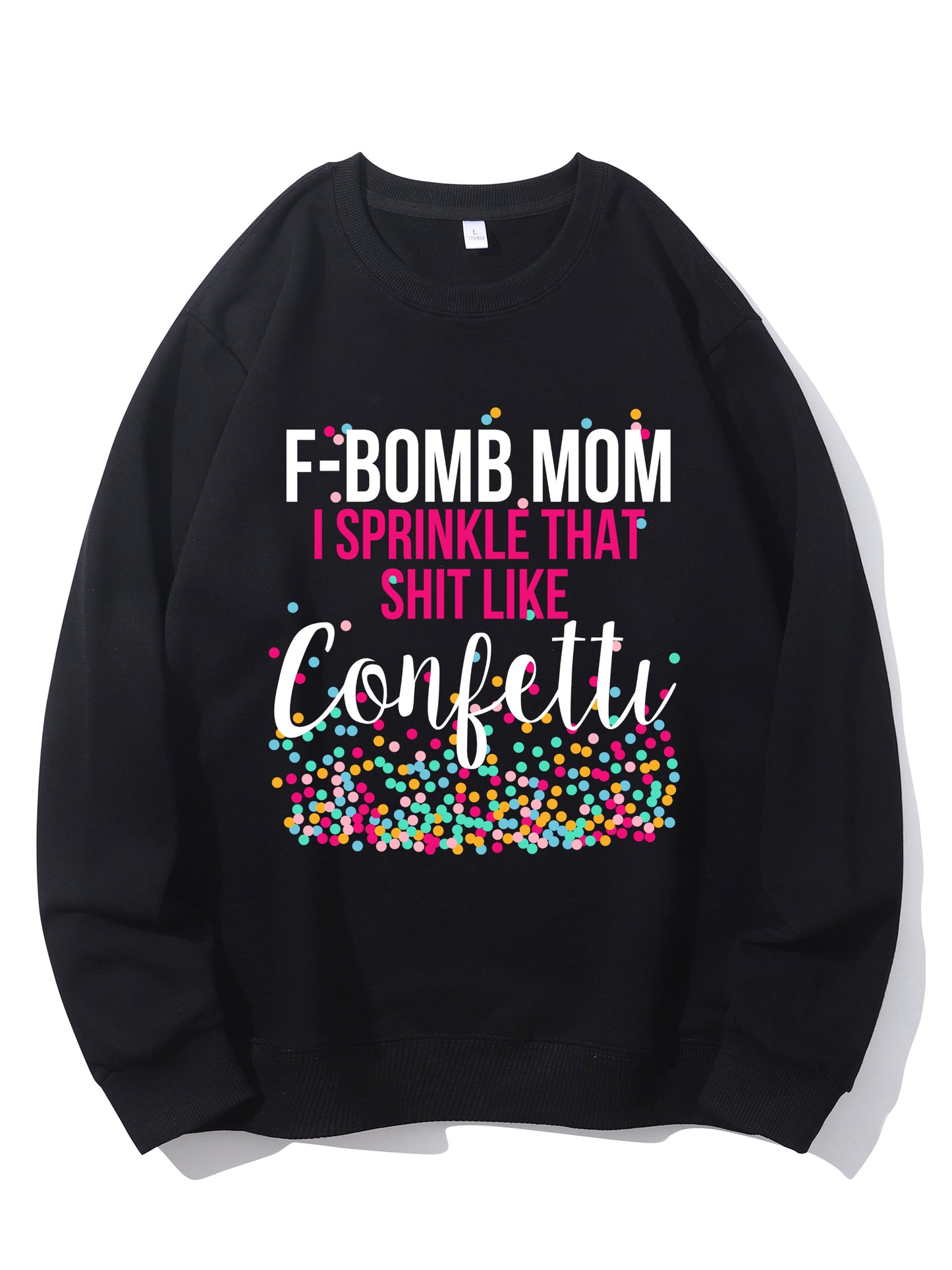 F-Bomb Mom I Sprinkle Shirt - Relaxed Fit, Full Size