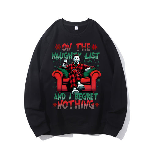 On The Naughty List And We Regret Nothing Shirt - Relaxed Fit, Full Size