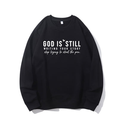 GOD IS STILL WRITING YOUR STORY Shirt - Relaxed Fit, Full Size