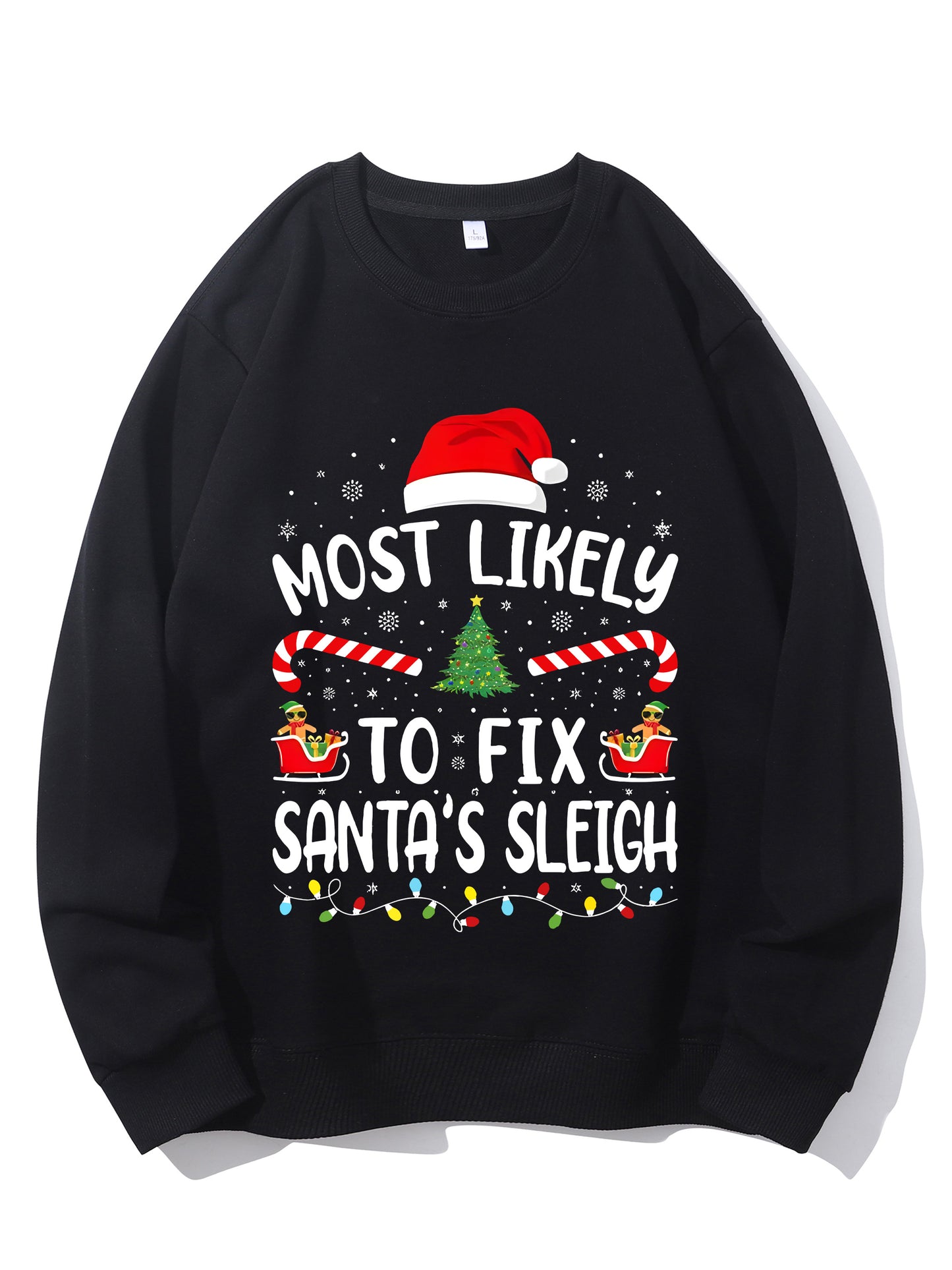 Most Likely To Fix Santa's Sleigh Squad Family Joke Christmas Shirt - Relaxed Fit, Full Size