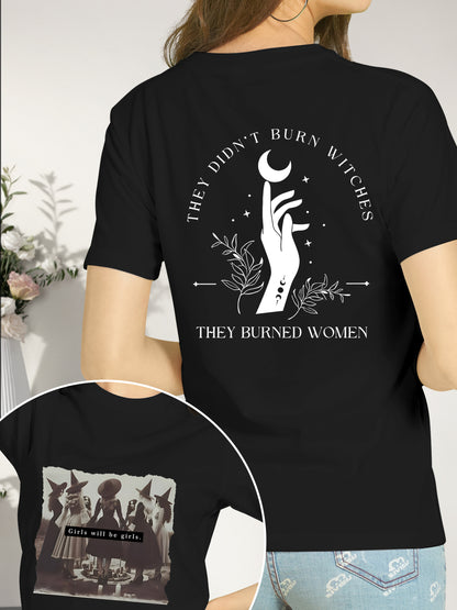 Feminist Witch They Didnt Burn Witches They Burned Shirt - Relaxed Fit, Full Size