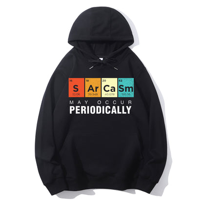 Chemistry Sarcasm May Occur Periodically Periodic Table Shirt - Relaxed Fit, Full Size