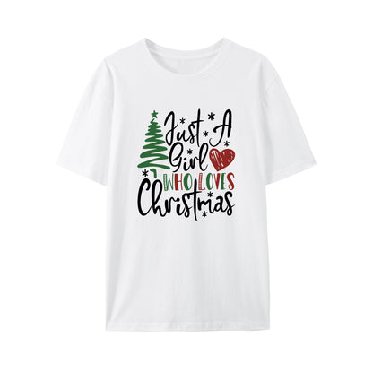 Just a Girl Who Loves Christmas Shirt - Relaxed Fit, Full Size