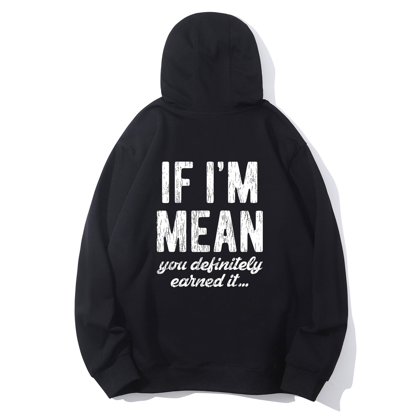 If I'm Mean Humorous Shirt - Relaxed Fit, Full Size