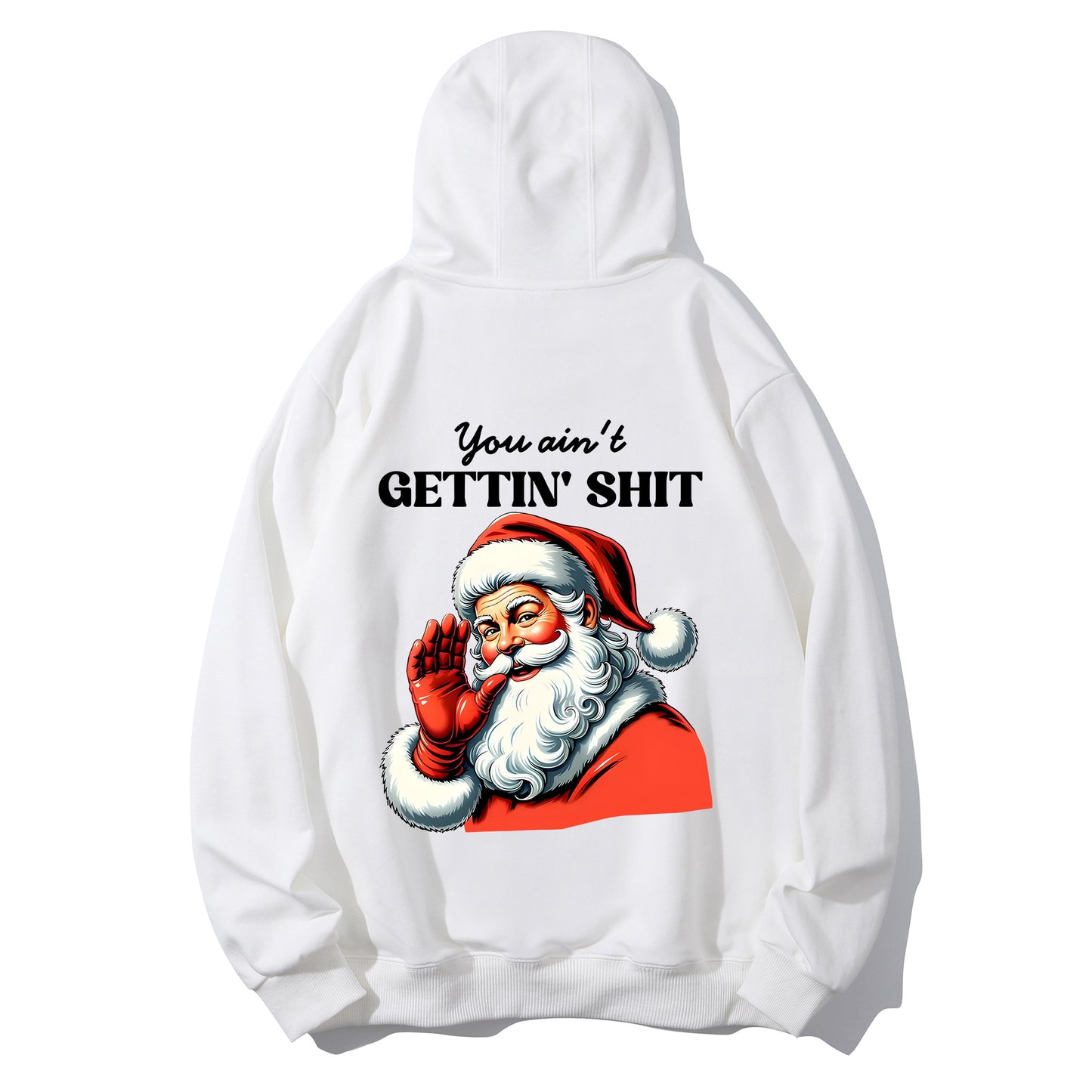 You Ain't Gettin' Shirt - Relaxed Fit, Full Size