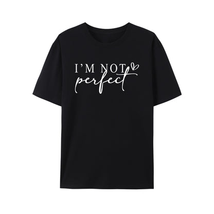 I'M NOT PERFECT Shirt - Relaxed Fit, Full Size