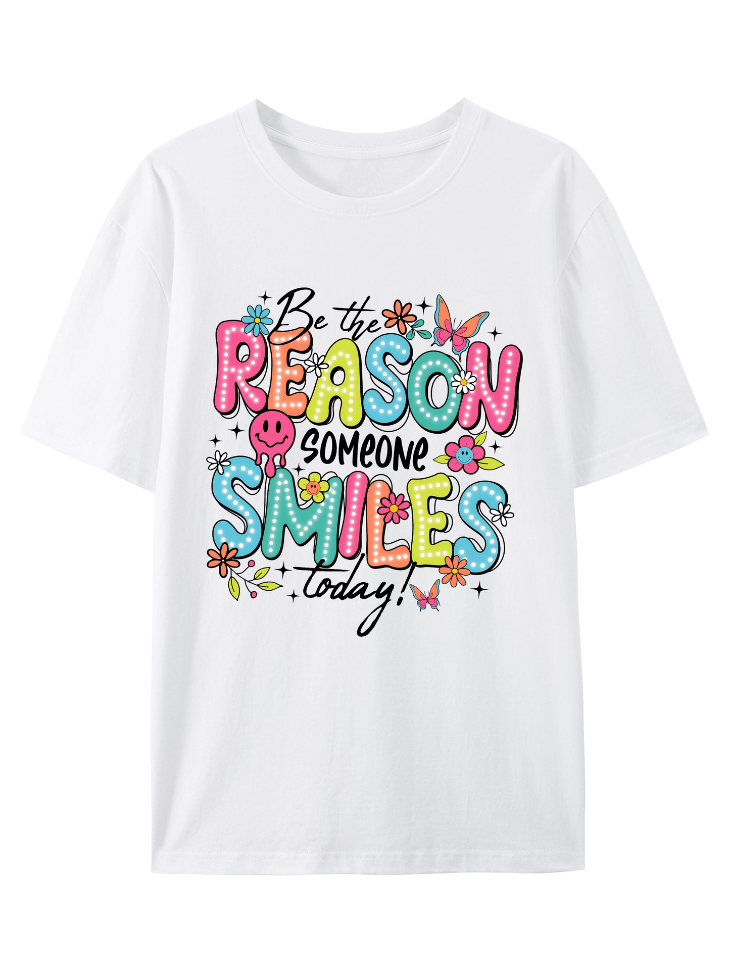 Be The Reason Someone Shirt - Relaxed Fit, Full Size