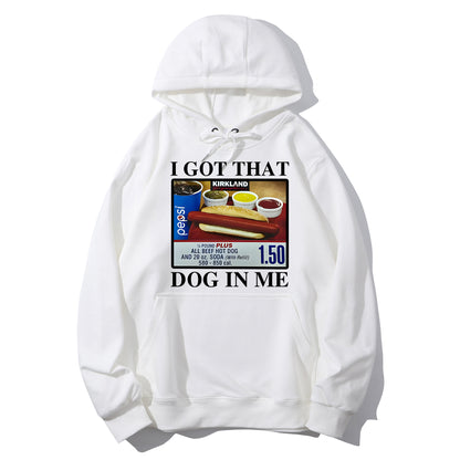 I Got That Dog In Me-1.50 Hotdog Shirt - Relaxed Fit, Full Size