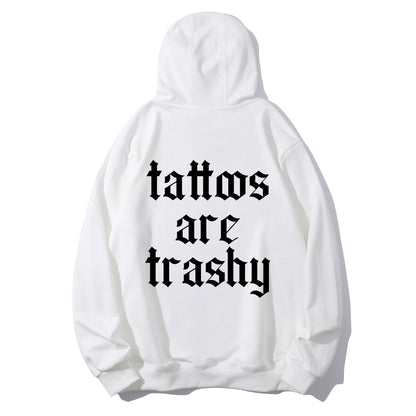 Tattoos Are Trashy Shirt - Relaxed Fit, Full Size