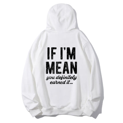 If I'm Mean Humorous Shirt - Relaxed Fit, Full Size