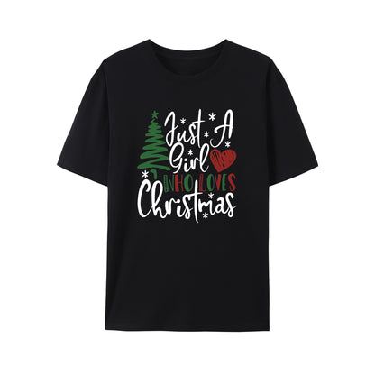 Just a Girl Who Loves Christmas Shirt - Relaxed Fit, Full Size