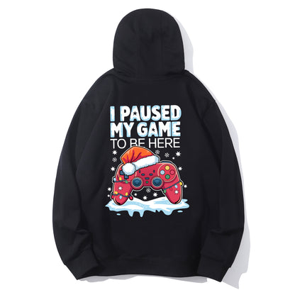 I Paused My Game to Be Here Shirt - Relaxed Fit, Full Size