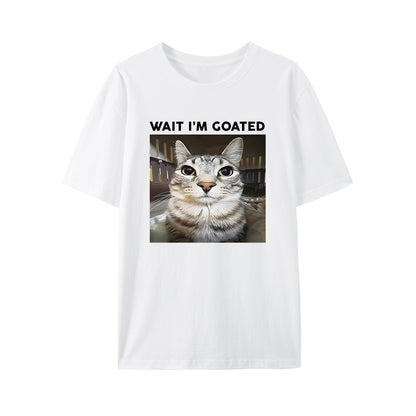 WAIT I'M GOATED Shirt - Relaxed Fit, Full Size