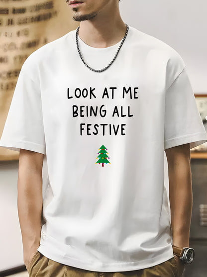 Look At Me Being All Festive Shirt - Relaxed Fit, Full Size